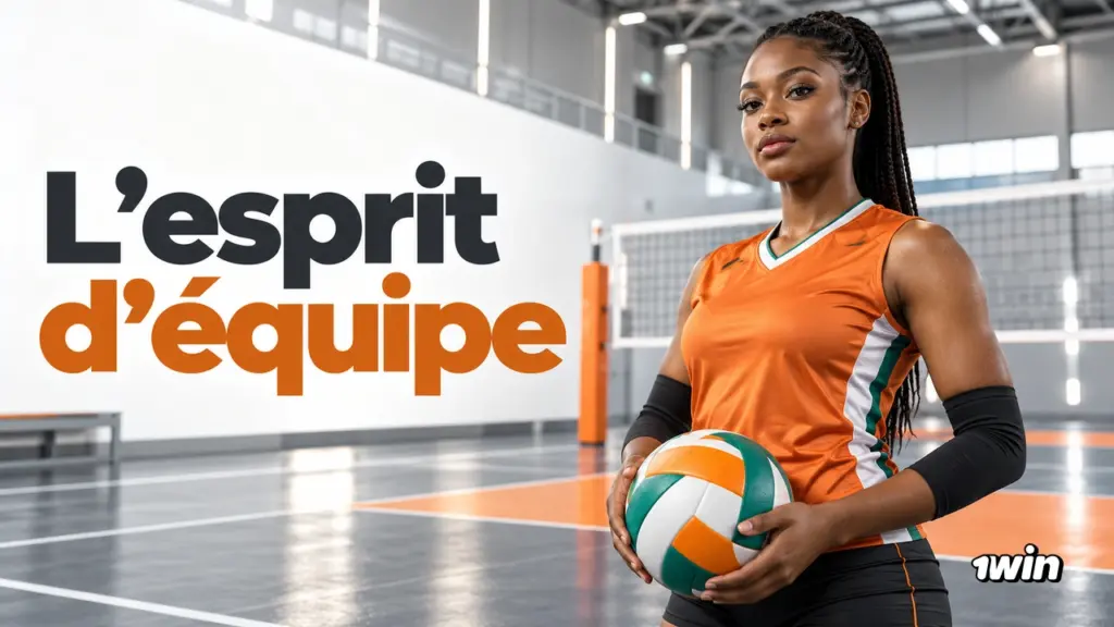 Joueuse adulte tenant un ballon de volley dans un gymnase avec le message L’esprit d’équipe.